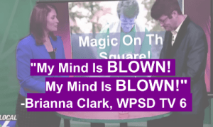 On TV, Jordan Allen WOWED Brianna Clark at WPSD TV 6 during a TV appearance. Brianna is standing at a round table to the right of Jordan as he performs magic on TV. Brianna Clark said ¨My mind is blown! My mind is blown!¨